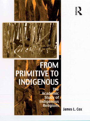 cover image of From Primitive to Indigenous